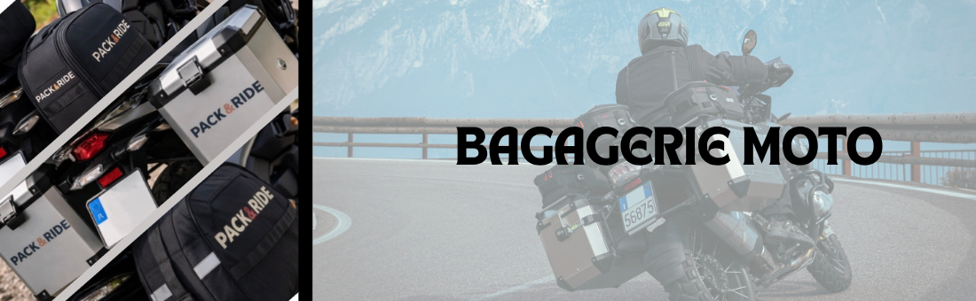 Bagagerie Moto Pack&Ride